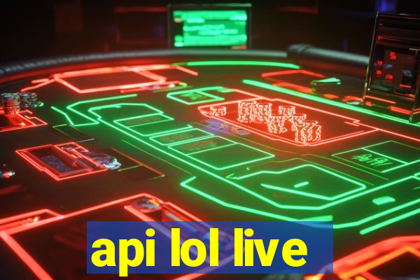 api lol live